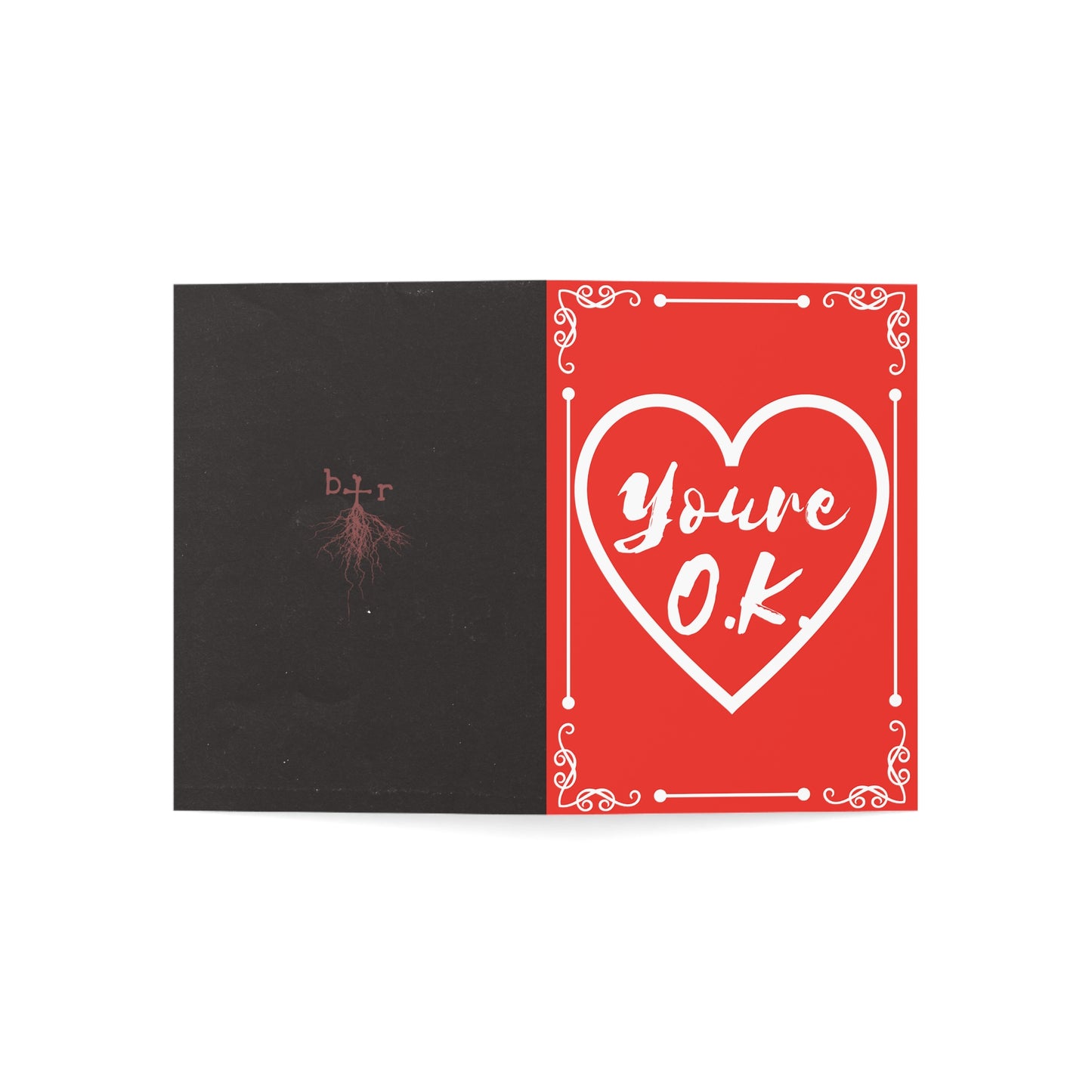 You’re O.K. Valentine Card