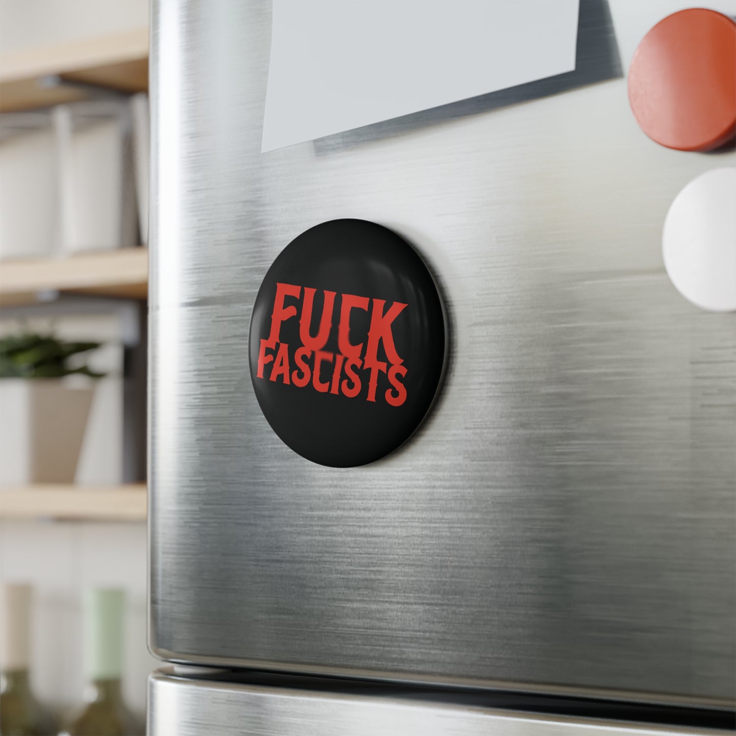 Fuck Fascists Button Magnet - Set of 1 or 10
