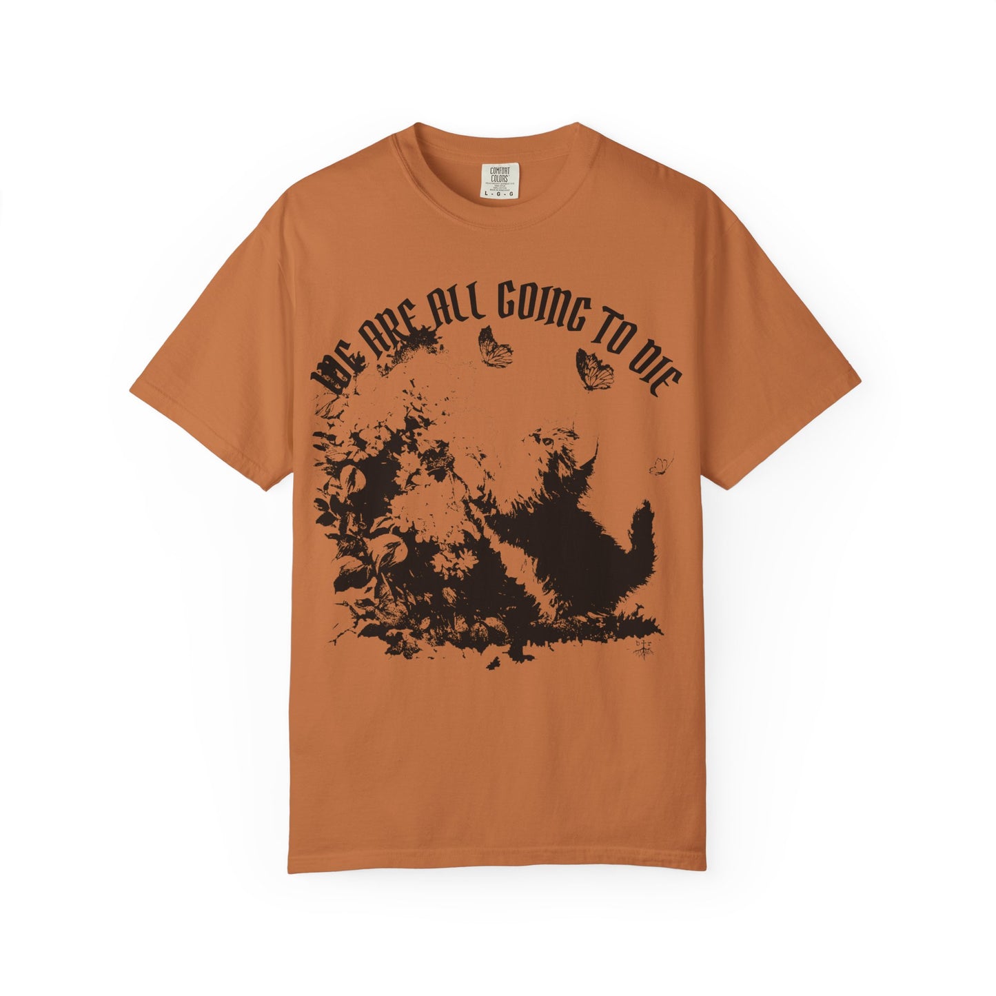 We Are All Going to Die Contrast Unisex T-Shirt