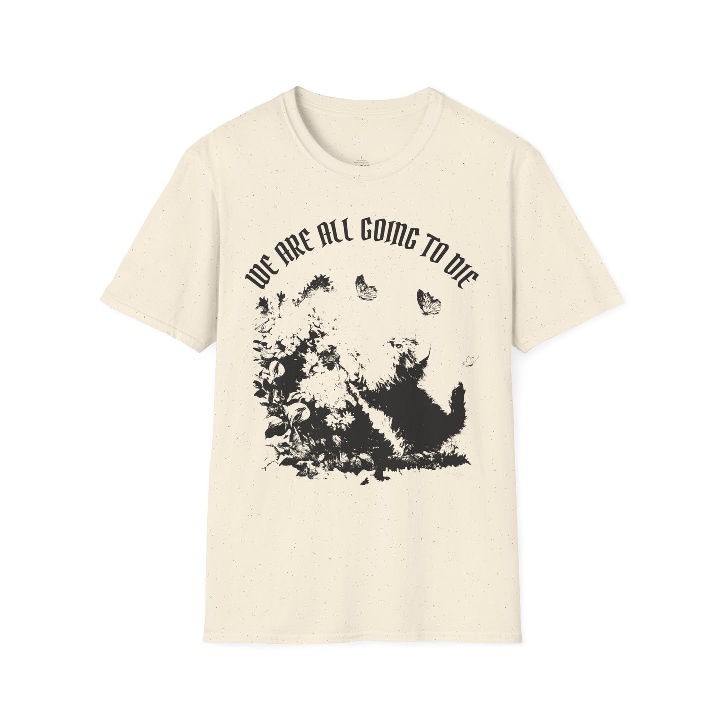 We Are All Going to Die Contrast Unisex T-Shirt