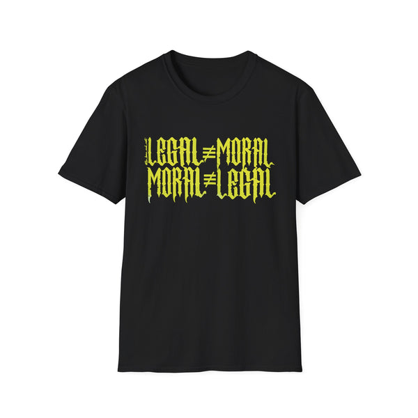 Legal ≠ Moral Graphic T-Shirt