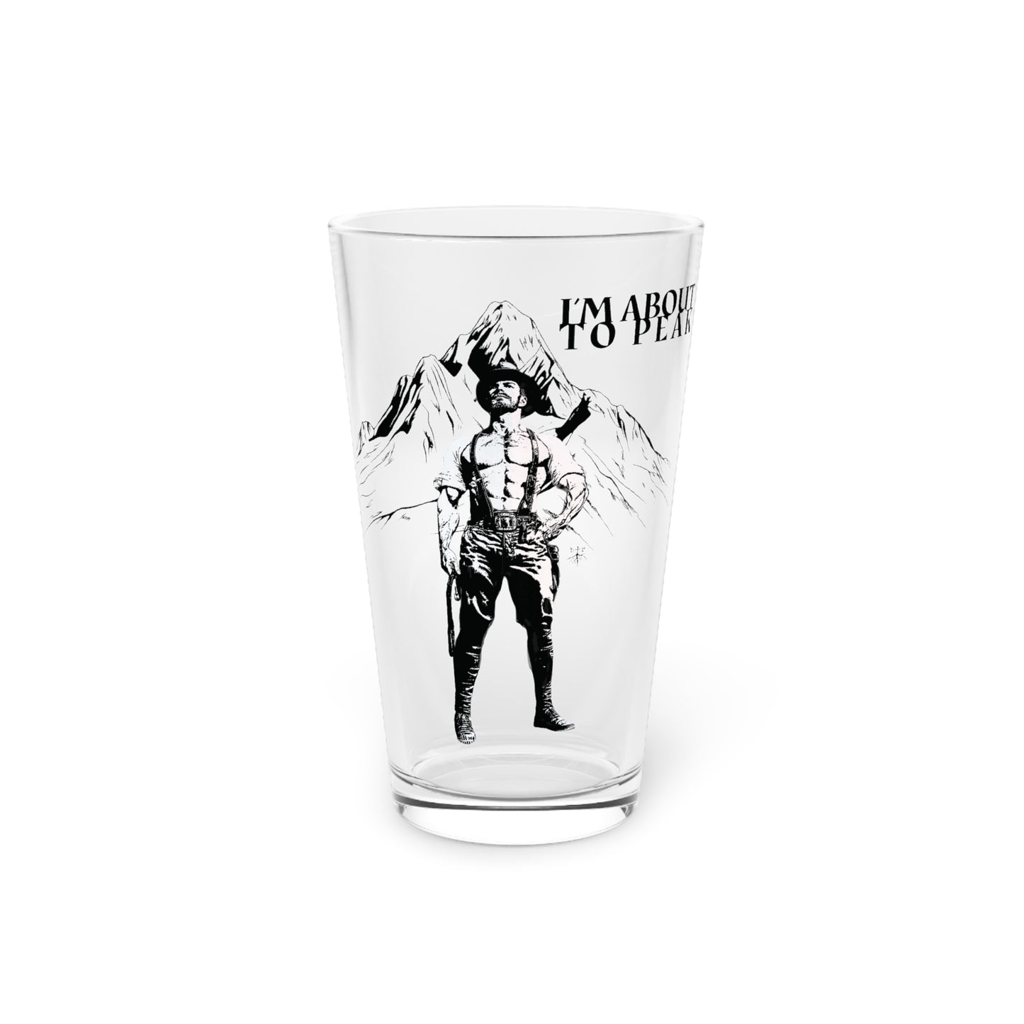 Lederhosen Bear Pint Glass, 16oz - I'm About To Peak