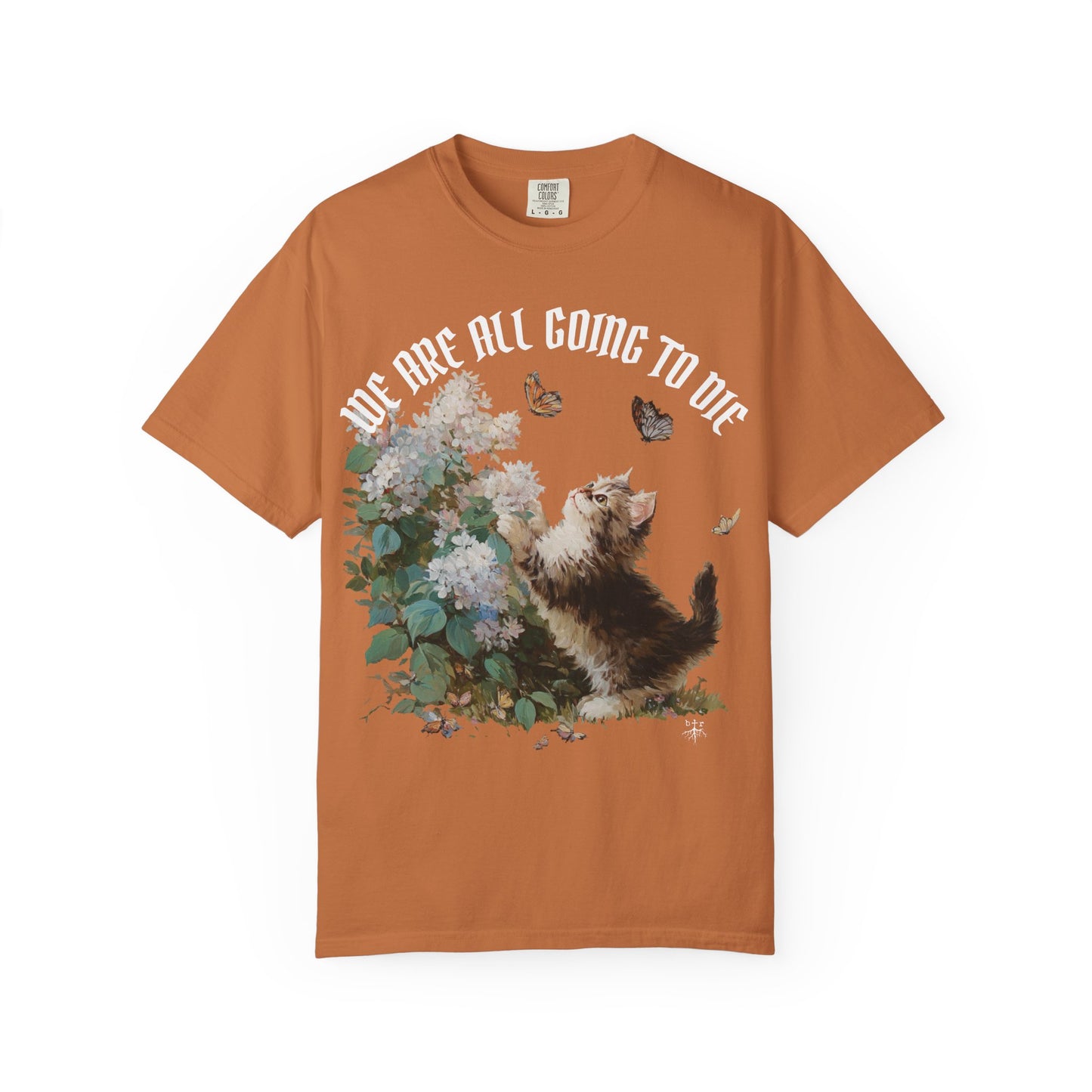 We Are All Going to Die Unisex T-Shirt