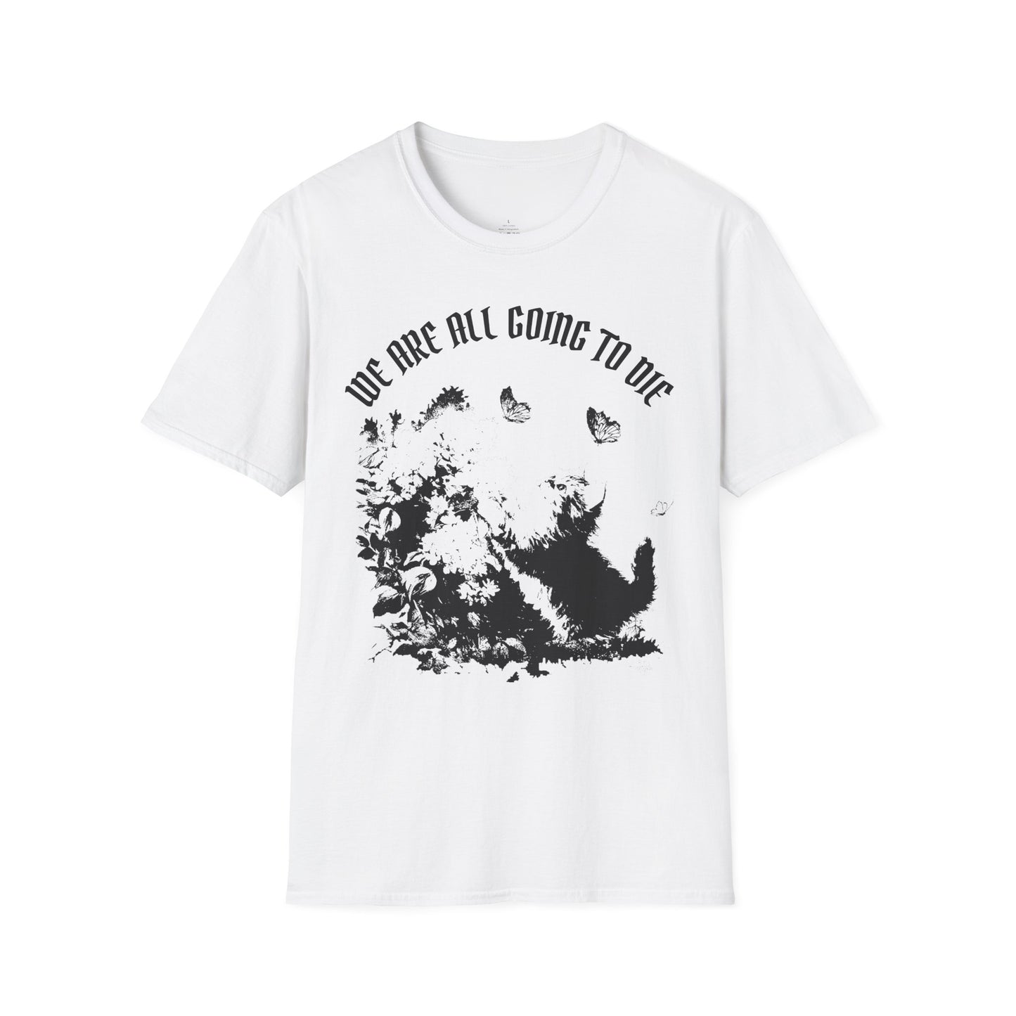 We Are All Going to Die Contrast Unisex T-Shirt