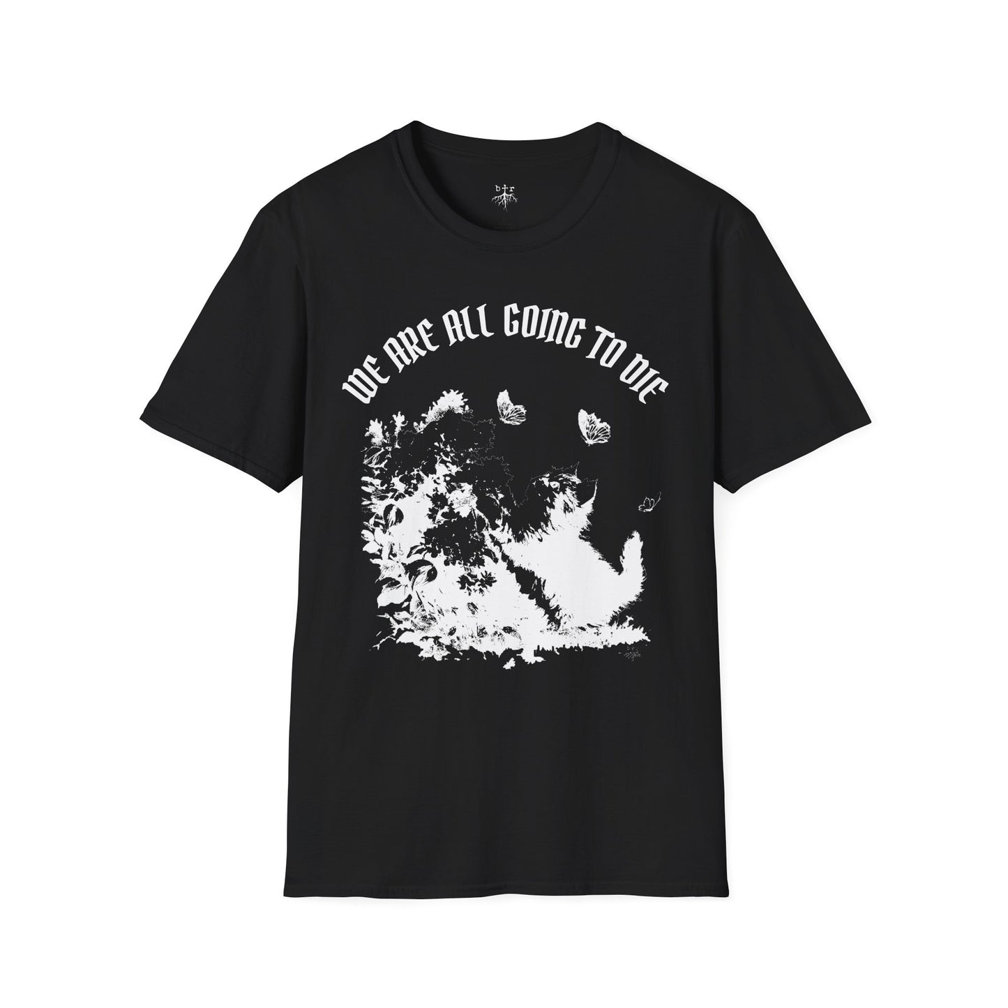 We Are All Going to Die Contrast Unisex T-Shirt