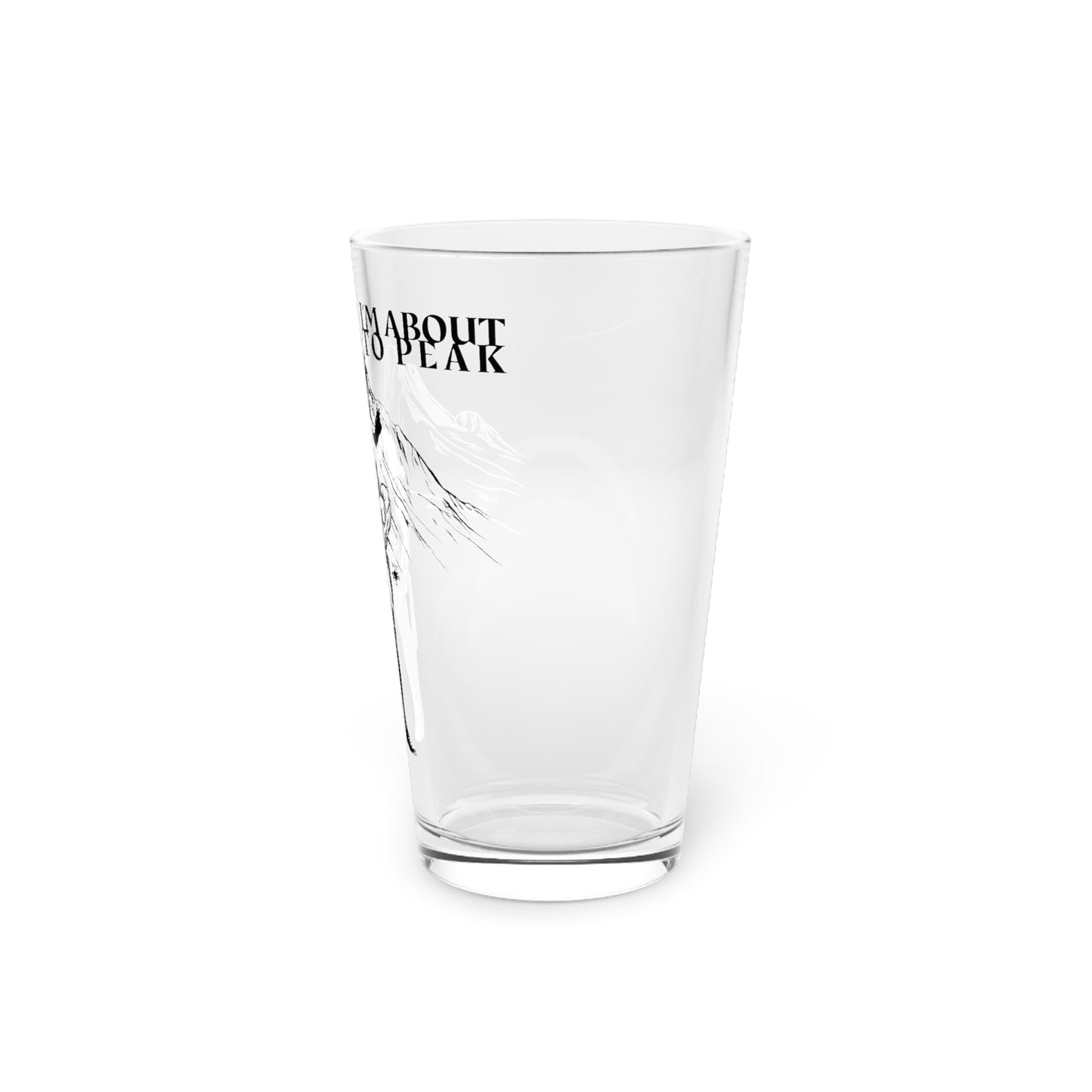 Lederhosen Bear Pint Glass, 16oz - I'm About To Peak