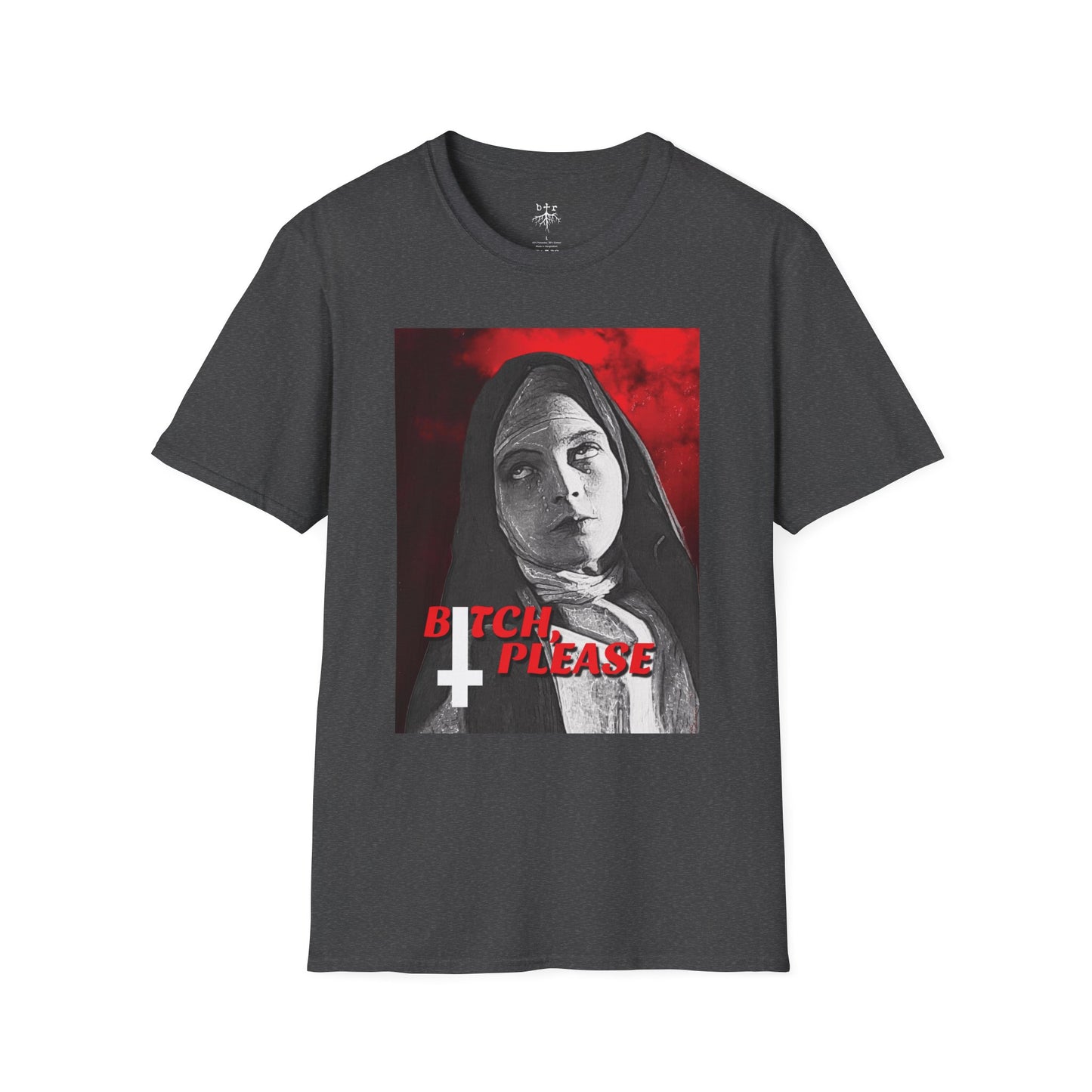 Btch, Please Unisex Softstyle T-Shirt