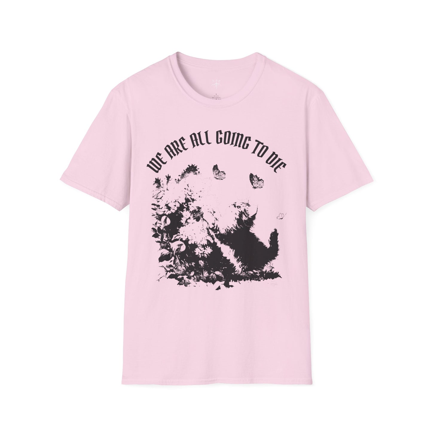 We Are All Going to Die Contrast Unisex T-Shirt