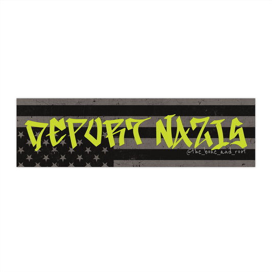 DEPORT NAZIS Bumper Sticker - Pink