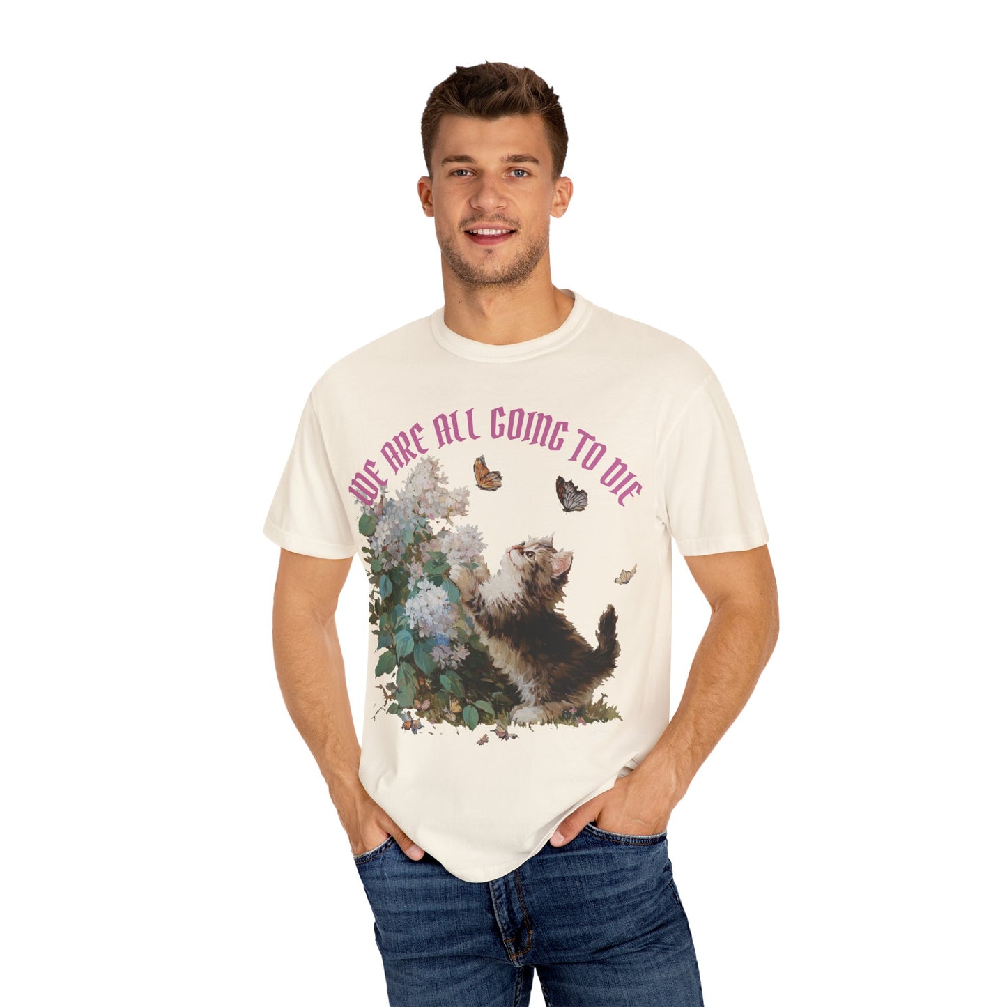We Are All Going to Die Unisex T-Shirt