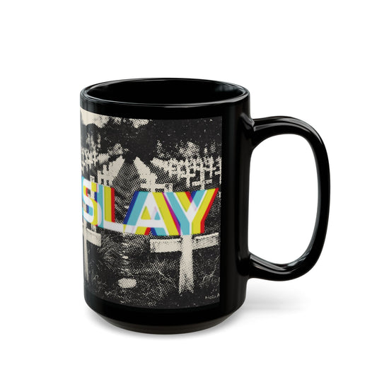 SLAY Black Mug (11oz, 15oz)