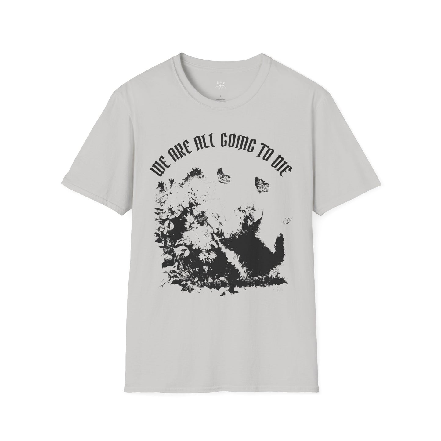 We Are All Going to Die Contrast Unisex T-Shirt