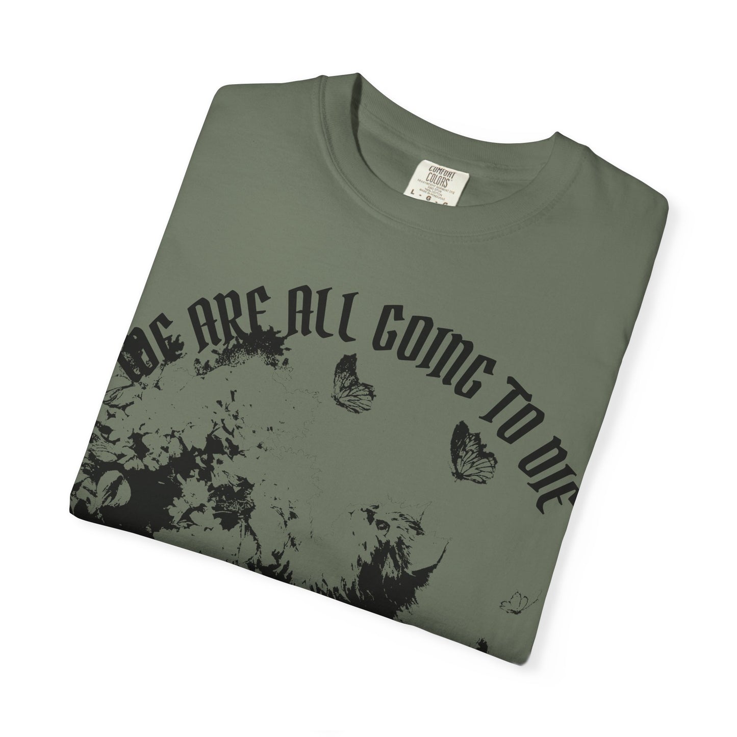 We Are All Going to Die Contrast Unisex T-Shirt