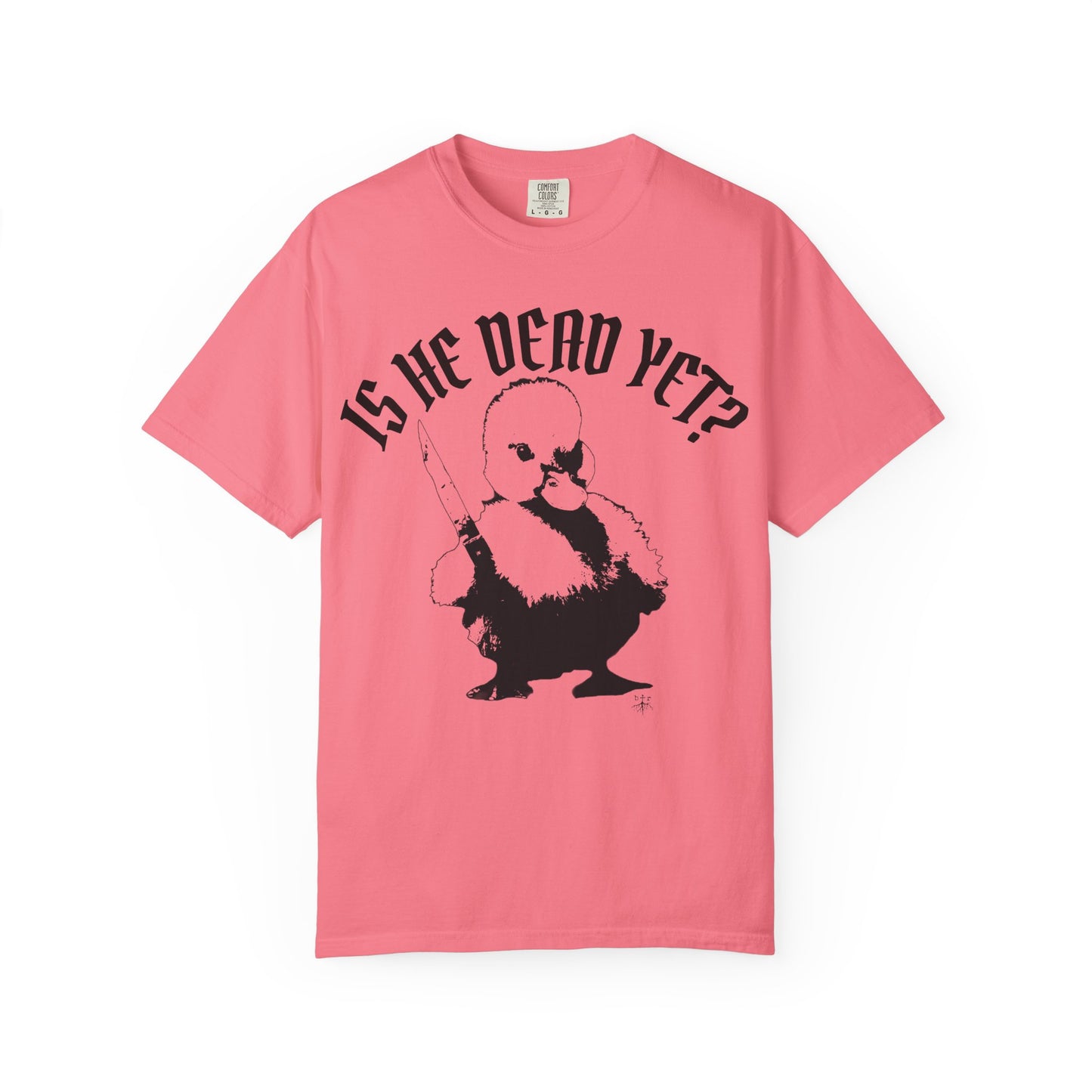 Is He Dead Yet? Contrast Unisex T-Shirt