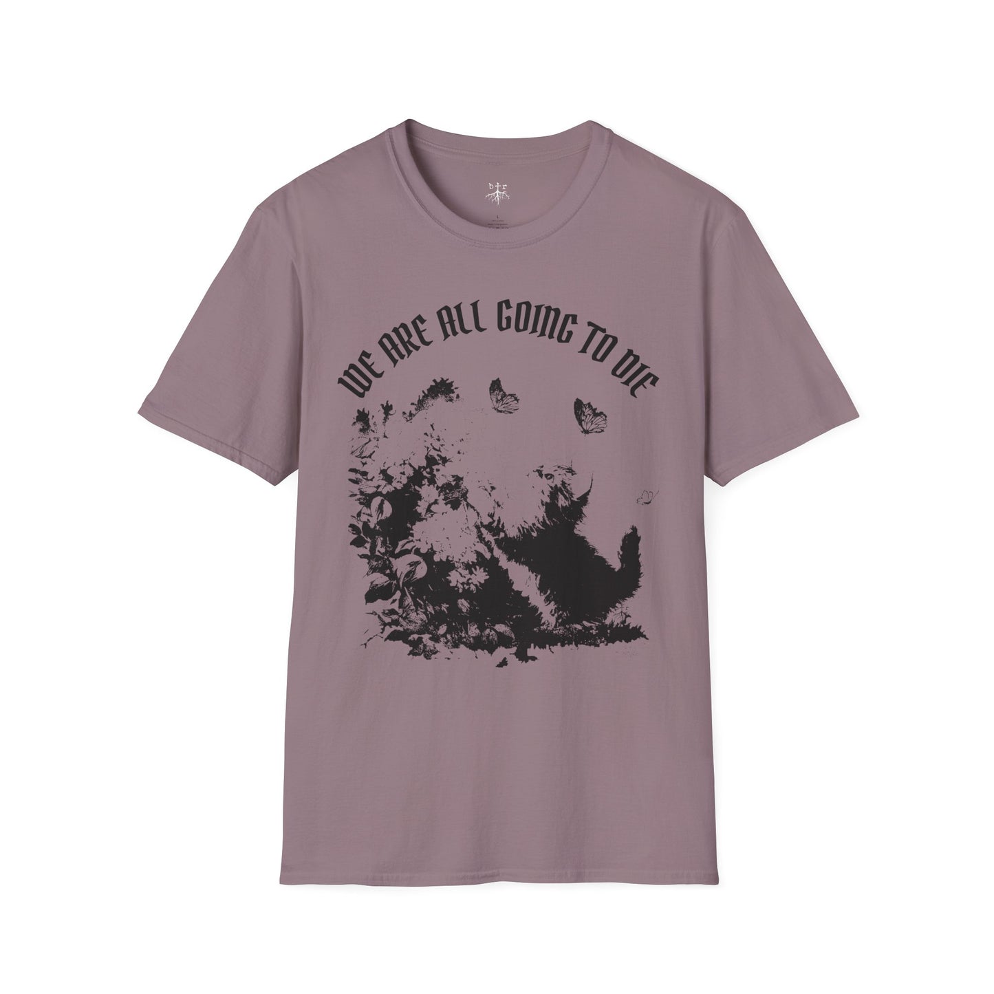 We Are All Going to Die Contrast Unisex T-Shirt