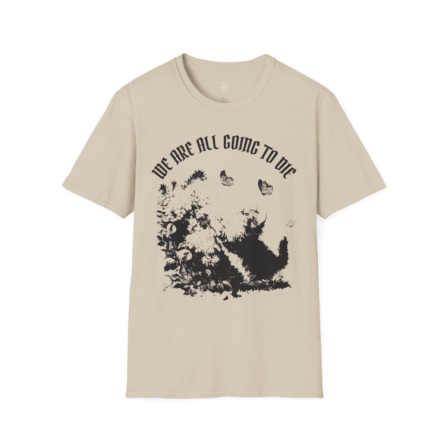 We Are All Going to Die Contrast Unisex T-Shirt